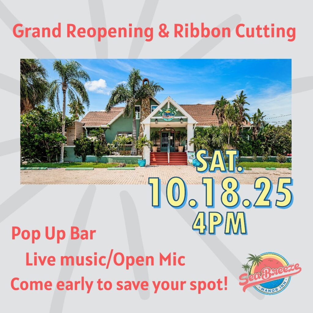 Sean Breeze Manor Inn Grand Reopening and Ribbon Cutting Graphic Saturday 10.18.25 Starting at 4pm Pop-Up Bar Live Music
